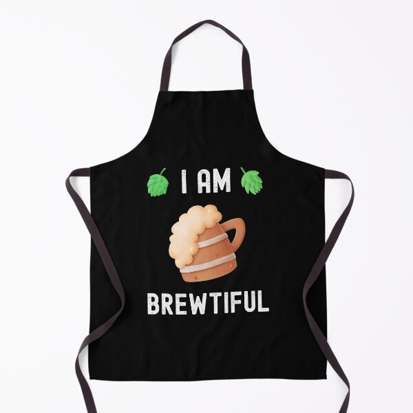 Item preview, I Am Brewtiful, All I Need Is Love And Beer designed and sold by SportyDogShop.