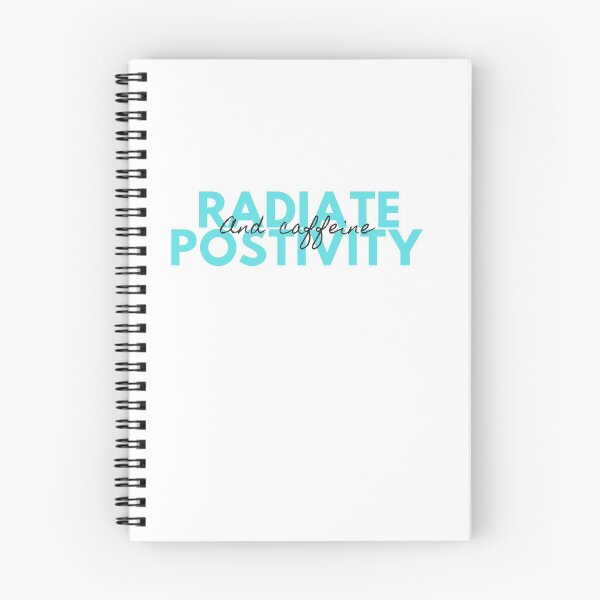 Item preview, Radiate positivity and caffeine   designed and sold by Creative photos and art.