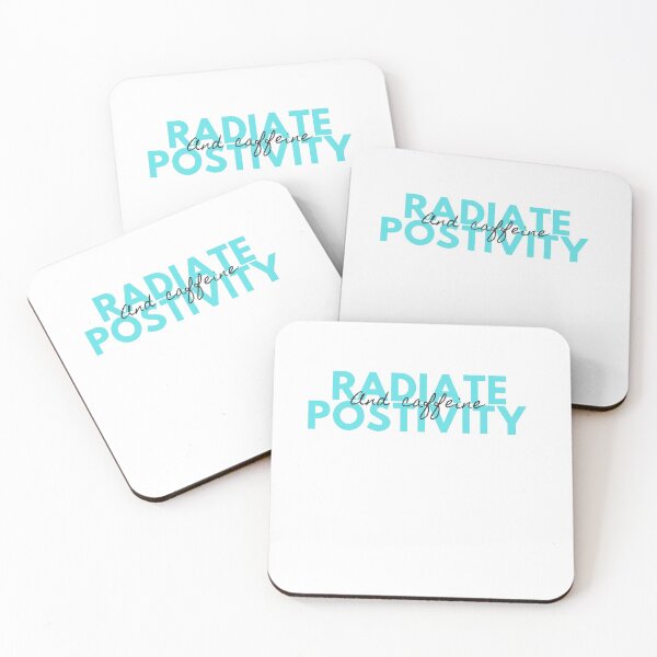 Item preview, Radiate positivity and caffeine   designed and sold by Creative photos and art.