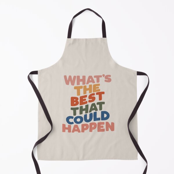 Item preview, What's The Best That Could Happen designed and sold by MotivatedType.
