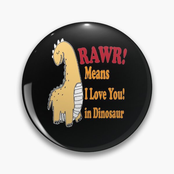 Item preview, RAWR! Means I Love You in Dinosaur designed and sold by WilsonCreekArts.