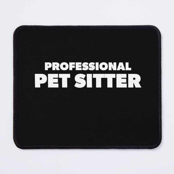 Item preview, Professional Pet Sitter Dog Walker designed and sold by RoguePixel.
