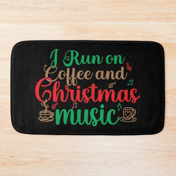Item preview, I Run On Coffee and Christmas Music , Coffee and Christmas  , Holiday  , Christmas Music 																 designed and sold by plussorn.