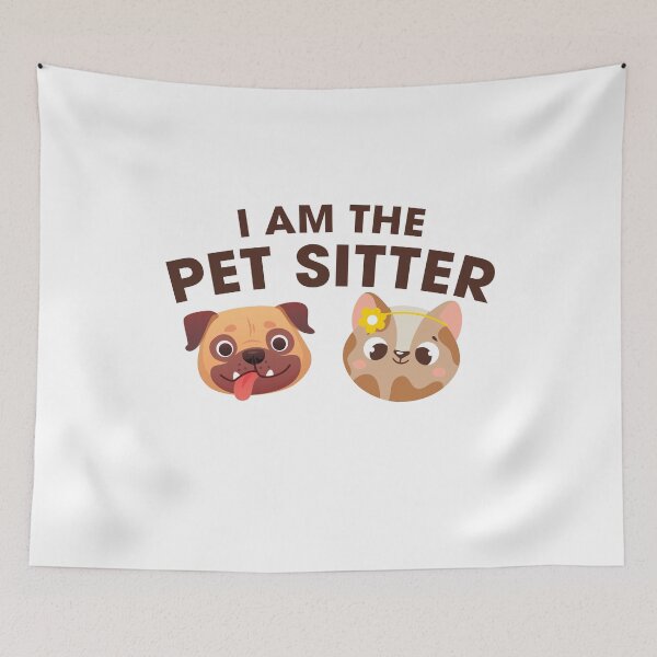 Item preview, Cute Dog Cat I Am The Pet Sitter designed and sold by RoguePixel.