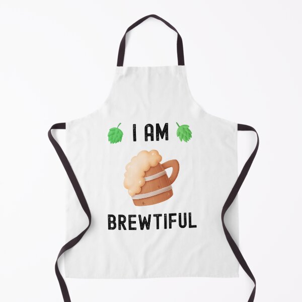 Item preview, I Am Brewtiful, All I Need Is Love And Beer designed and sold by SportyDogShop.