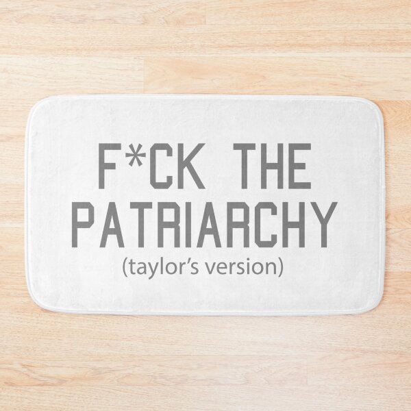 Item preview, F*ck the Patriarchy Taylor’s Version Quote designed and sold by Moreish.