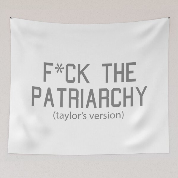 Item preview, F*ck the Patriarchy Taylor’s Version Quote designed and sold by Moreish.