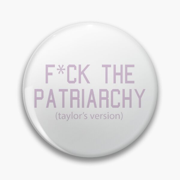 Item preview,  F*ck the Patriarchy Taylor’s Version Quote designed and sold by Moreish.