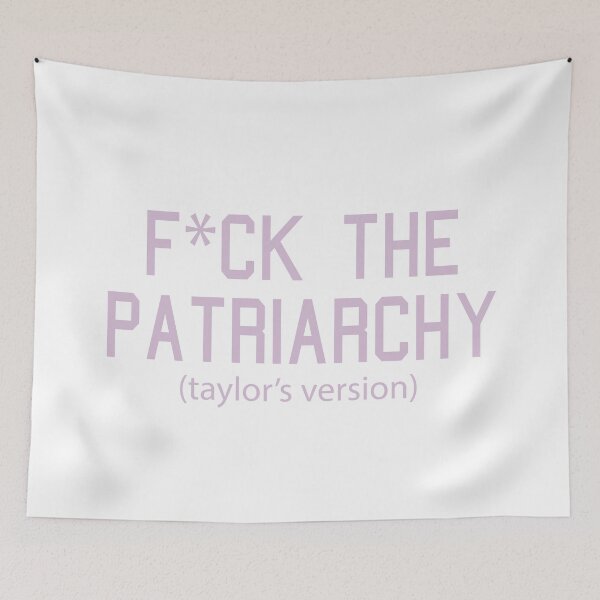 Item preview,  F*ck the Patriarchy Taylor’s Version Quote designed and sold by Moreish.