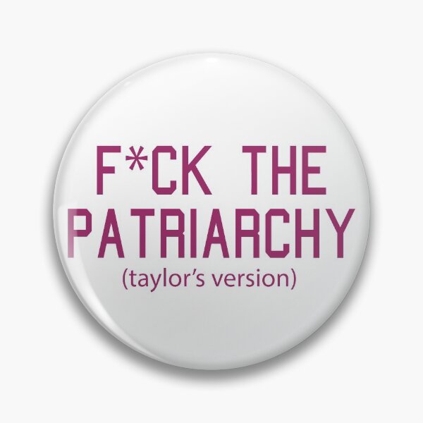 Item preview, F*ck the Patriarchy Taylor’s Version Quote designed and sold by Moreish.