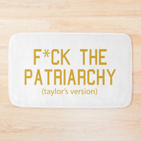 Item preview, F*ck the Patriarchy Taylor’s Version Quote designed and sold by Moreish.