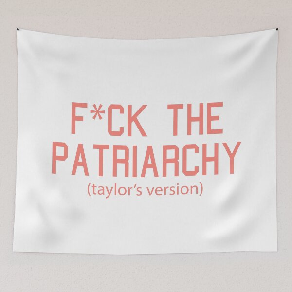 Item preview,  F*ck the Patriarchy Taylor’s Version Quote designed and sold by Moreish.