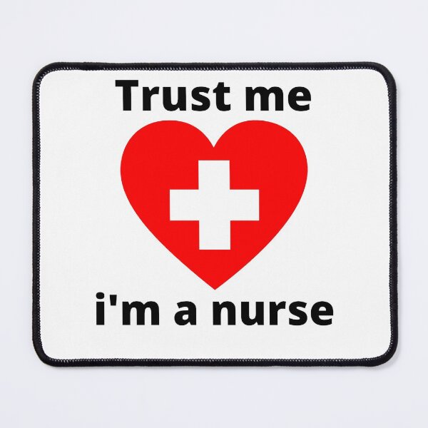 Item preview, Trust me i'm a nurse designed and sold by MaltesShop.