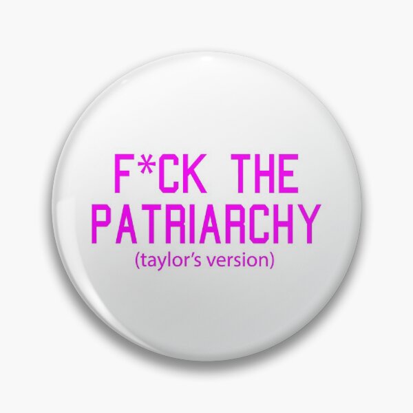 Item preview,  F*ck the Patriarchy Taylor’s Version Quote designed and sold by Moreish.