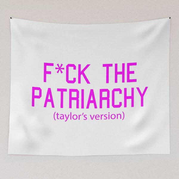 Item preview,  F*ck the Patriarchy Taylor’s Version Quote designed and sold by Moreish.