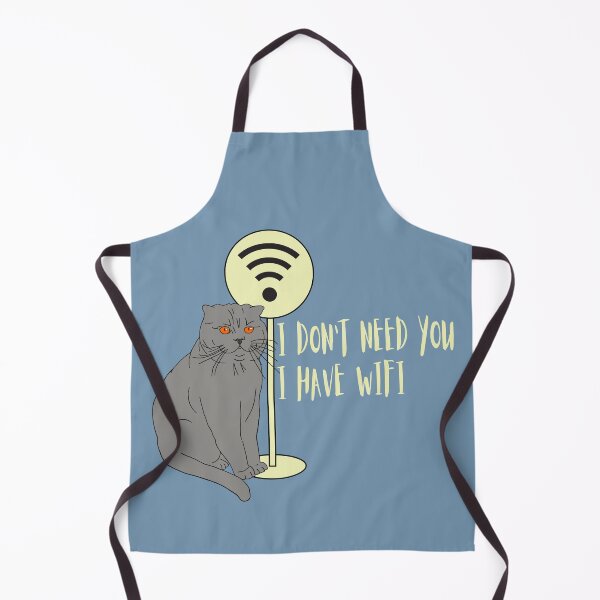 Item preview, Cat Funny sayings Humor WiFi "I don't need you I have wifi " designed and sold by KateQR.