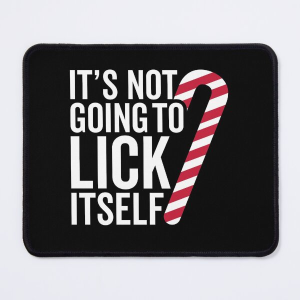 Item preview, Its not going to lick itself Christmas  designed and sold by MollinS7.