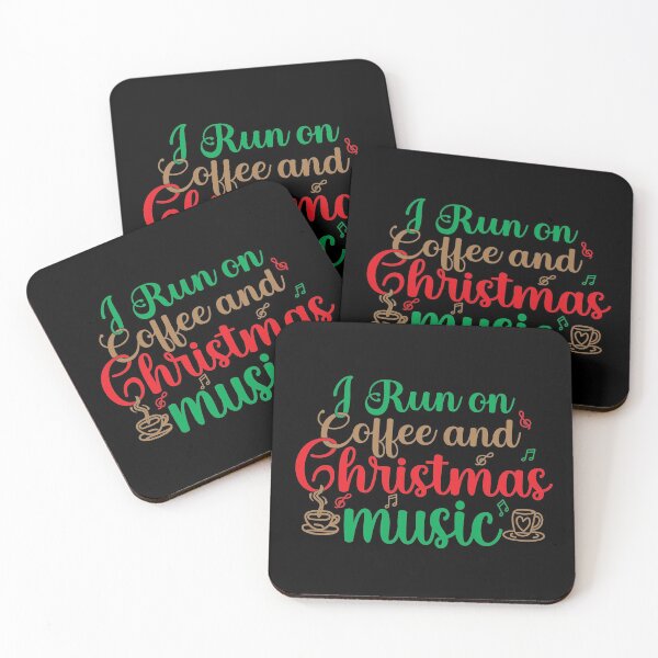Item preview, I Run On Coffee and Christmas Music , Coffee and Christmas  , Holiday  , Christmas Music 																 designed and sold by plussorn.
