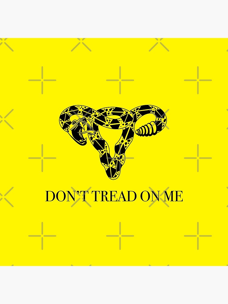 Dont Tread On Me Uterus art by Anne Lesniak  Allison Wong