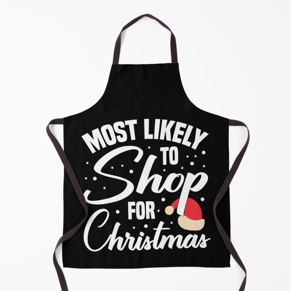 Item preview, Most Likely To Shop For Christmas designed and sold by MollinS7.