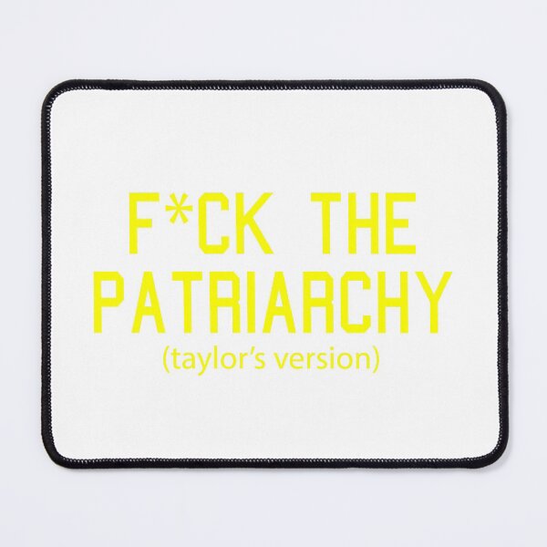 Item preview, F*ck the Patriarchy Taylor’s Version Quote designed and sold by Moreish.