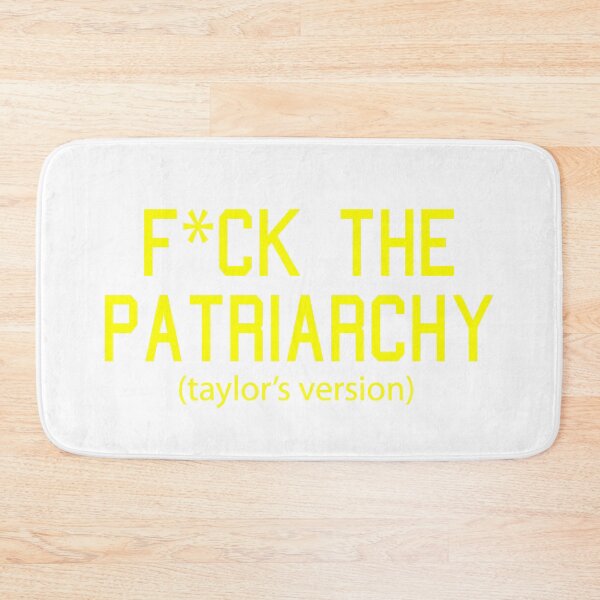 Item preview, F*ck the Patriarchy Taylor’s Version Quote designed and sold by Moreish.