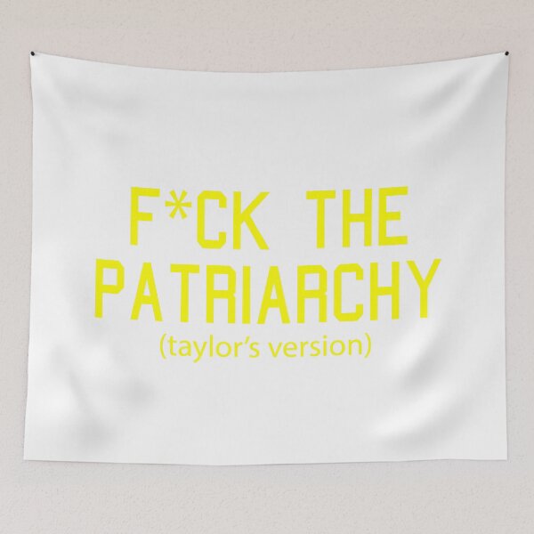 Item preview, F*ck the Patriarchy Taylor’s Version Quote designed and sold by Moreish.