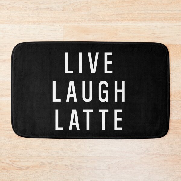 Item preview, Live Laugh Latte (Black) designed and sold by quoteedesigns.