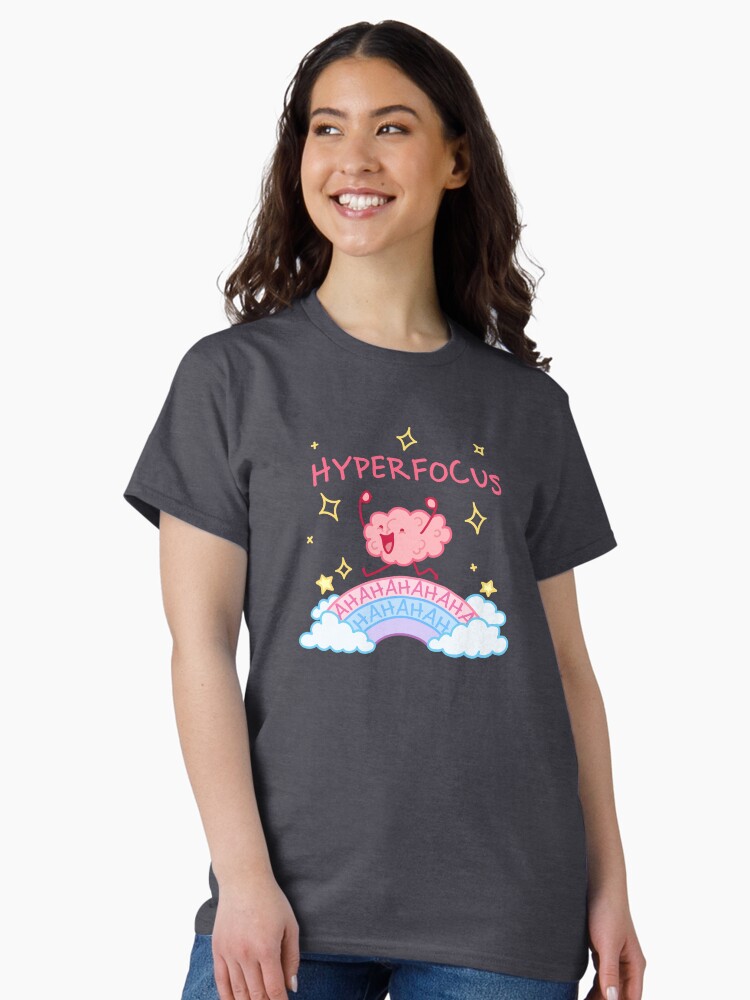 Thumbnail 2 of 7, Classic T-Shirt, ADHD Hyperfocused  designed and sold by PurfectlyBrewed.