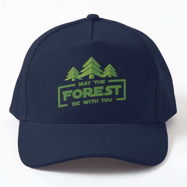 May The Forest Be With You Baseball Cap