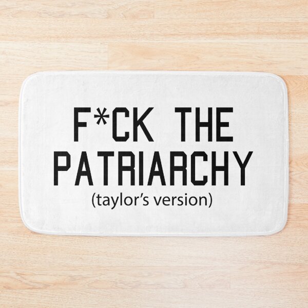 Item preview,  F*ck the Patriarchy Taylor’s Version Quote designed and sold by Moreish.