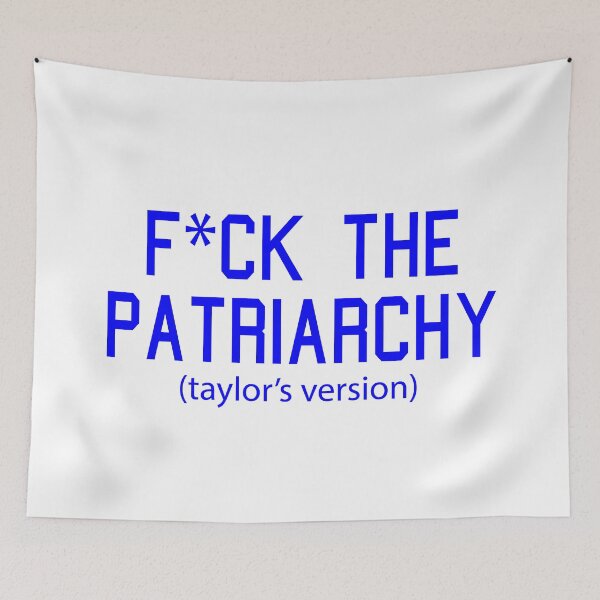 Item preview,  F*ck the Patriarchy Taylor’s Version Quote designed and sold by Moreish.