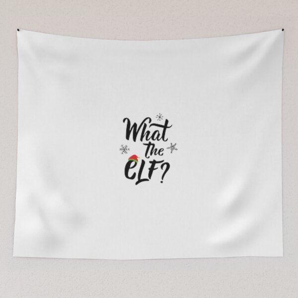 Item preview, What  the elf designed and sold by Dbanksdesign.