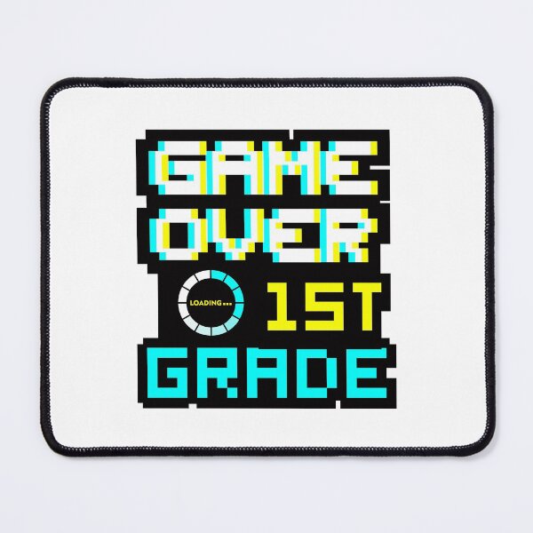 Item preview, Back to School - Game Over - 1st Grade - First Grade designed and sold by DesignByLeo.