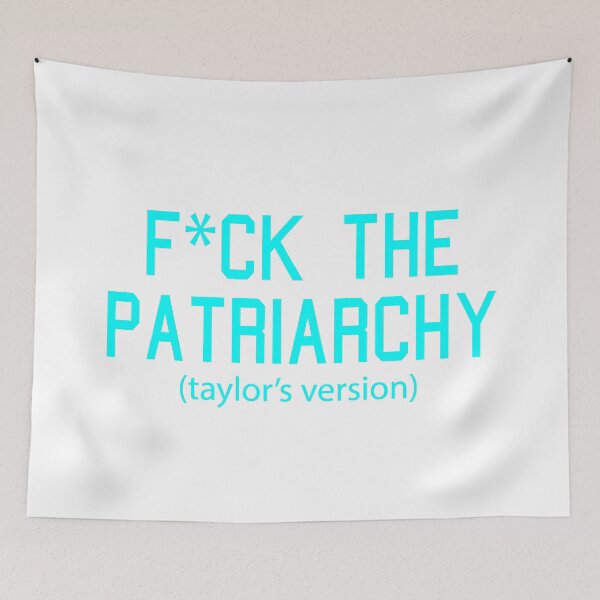 Item preview, F*ck the Patriarchy Taylor’s Version Quote designed and sold by Moreish.
