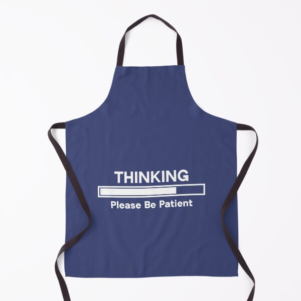 Item preview, Thinking Please Be Patient Sarcastic Humor Graphic Novelty Funny for mens, womens designed and sold by Beinfashion.