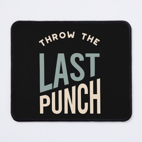 Item preview, Funny Boxing Throw the Last Punch designed and sold by whyitsme.