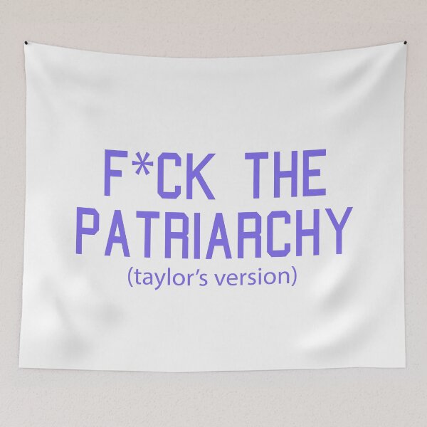 Item preview, F*ck the Patriarchy Taylor’s Version Quote designed and sold by Moreish.