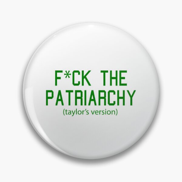 Item preview, F*ck the Patriarchy Taylor’s Version Quote designed and sold by Moreish.