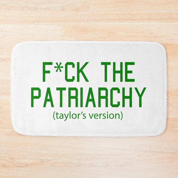 Item preview, F*ck the Patriarchy Taylor’s Version Quote designed and sold by Moreish.
