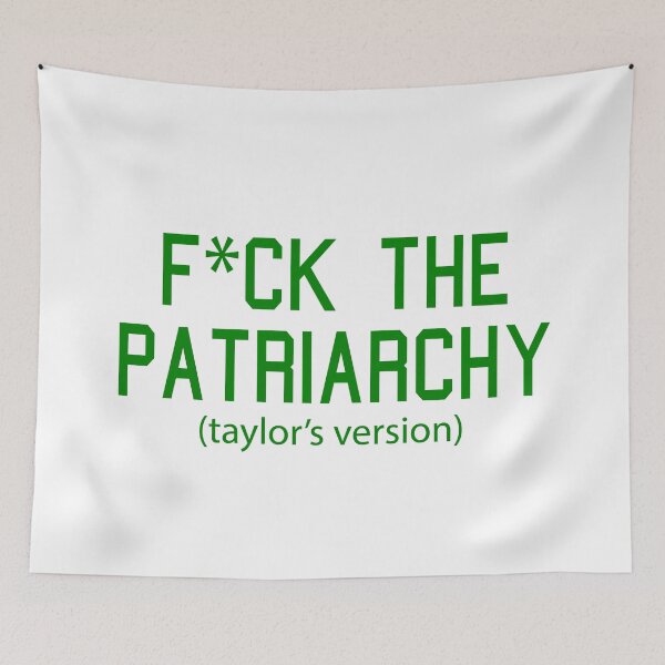Item preview, F*ck the Patriarchy Taylor’s Version Quote designed and sold by Moreish.