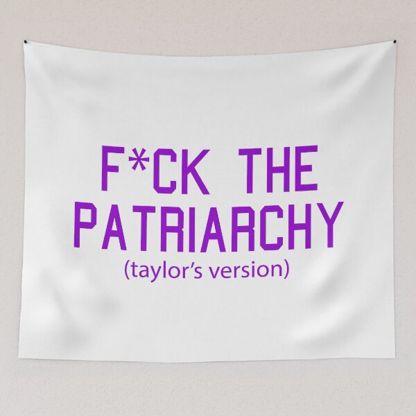 Item preview,  F*ck the Patriarchy Taylor’s Version Quote designed and sold by Moreish.