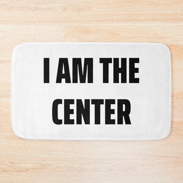 Item preview, I AM THE CENTER designed and sold by iamxxx.