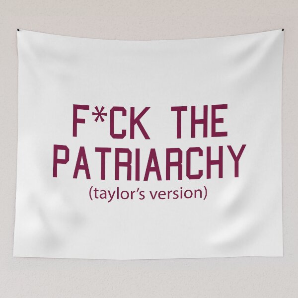 Item preview,  F*ck the Patriarchy Taylor’s Version Quote designed and sold by Moreish.