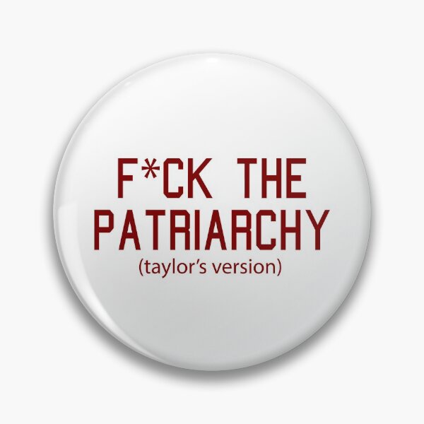 Item preview,  F*ck the Patriarchy Taylor’s Version Quote designed and sold by Moreish.