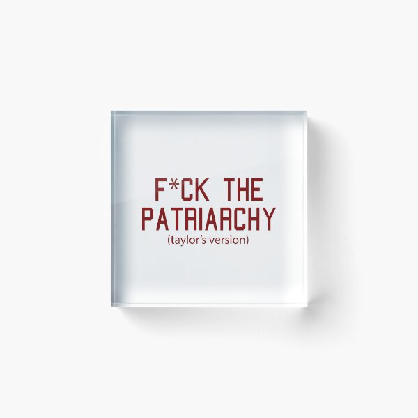 Item preview,  F*ck the Patriarchy Taylor’s Version Quote designed and sold by Moreish.
