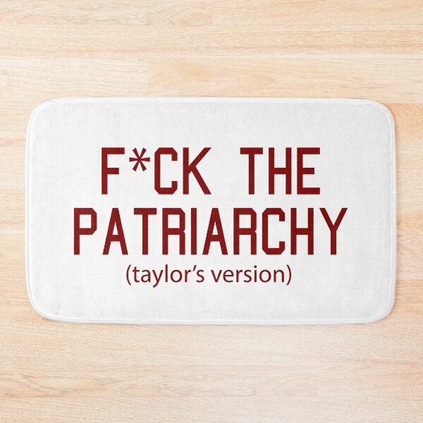 Item preview,  F*ck the Patriarchy Taylor’s Version Quote designed and sold by Moreish.