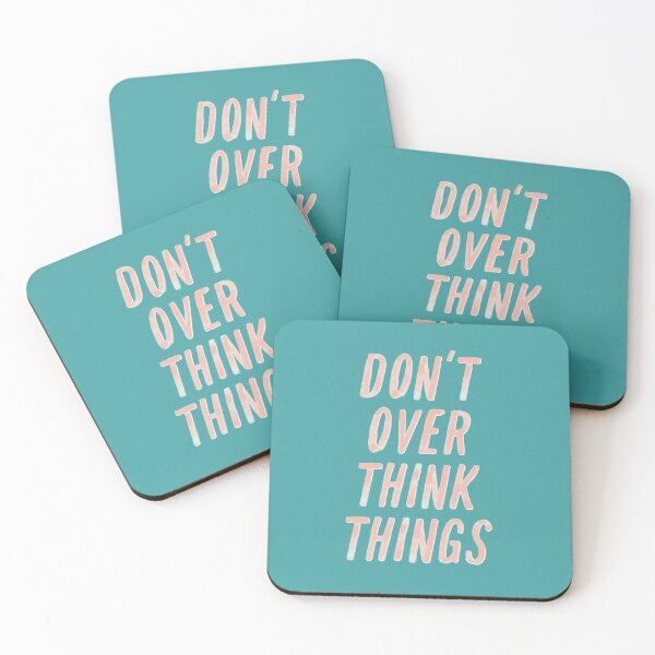 Item preview, Don't Over Think Things designed and sold by MotivatedType.