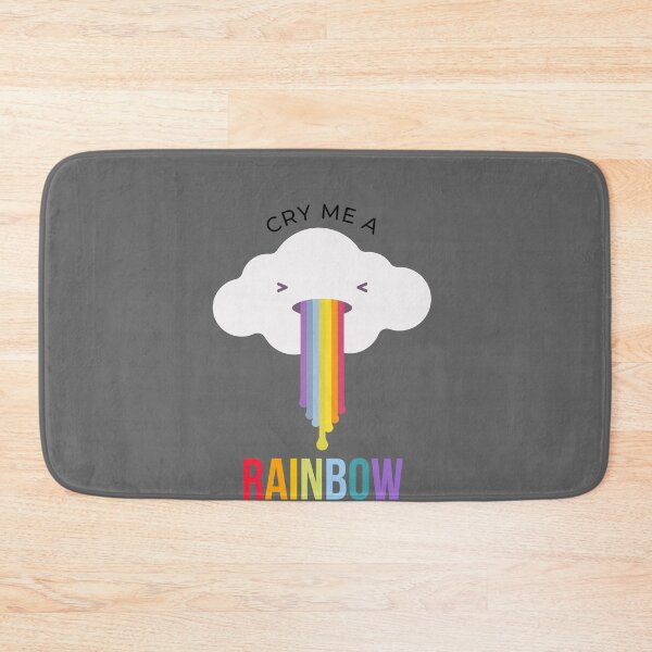 Item preview, Cry me a Rainbow!! designed and sold by 2-Of-A-Kind.