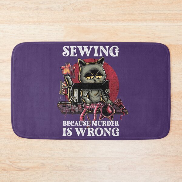 Item preview, Sewing Because Murder Is Wrong Funny Black Cat Quilting designed and sold by NUMAcreations.